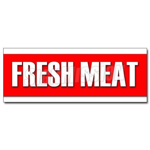 Signmission FRESH MEAT DECAL sticker butcher steak beef chicken pork ground, D-36 Fresh Meat D-36 Fresh Meat - main